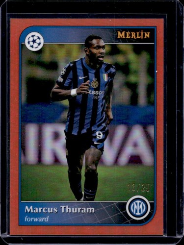 Marcus Thuram 2024 Topps Merlin Chrome Orange Refractor /25