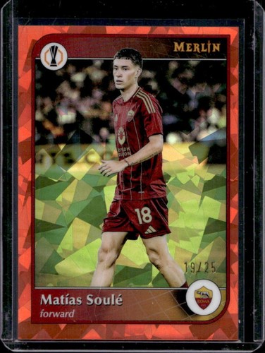 Matias Soule 2024 Topps Merlin Chrome UEFA Arancione Rifrattore Atomico /25