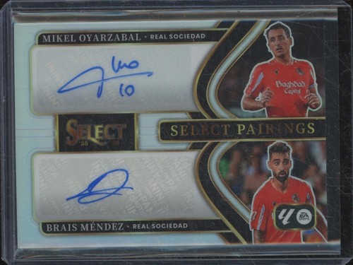 Mikel Oyarzabal / Brais Mendez 2025 Panini Select Prizm