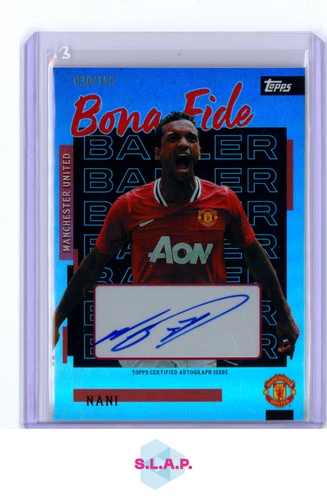 Nani 2025 Topps Bona Fide Blue 30/150