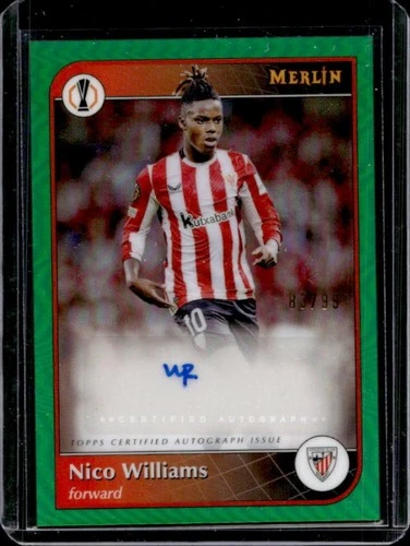 Nico Williams 2024 Topps Merlin Chrome Green Refractor /99