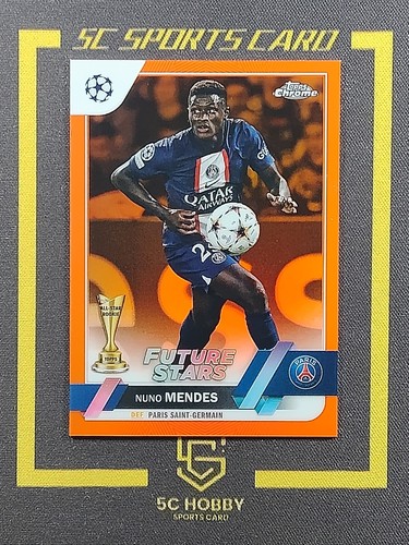 Nuno Mendes 2023 Topps Chrome Orange /25