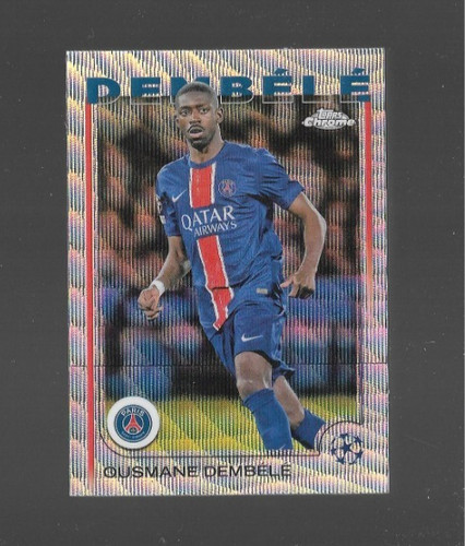 Ousmane Dembele 2025 Topps Chrome Refractor