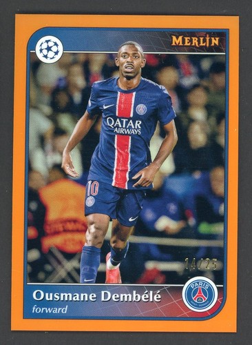 Ousmane Dembele 2025 Topps Merlin Chrome Orange Refractor /25