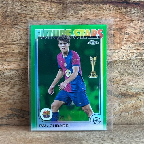 Pau Cubarsí 2025 Topps Chrome /99