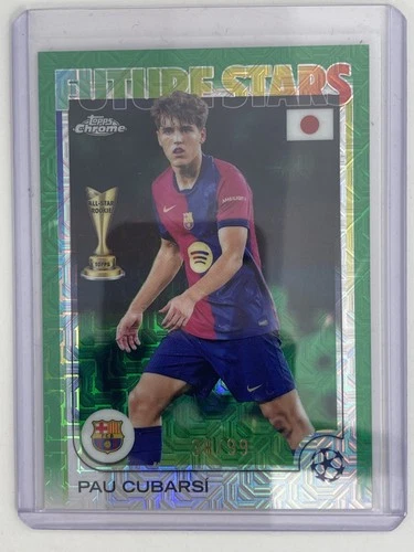 Pau Cubarsí 2025 Topps Chrome Green Mojo /99