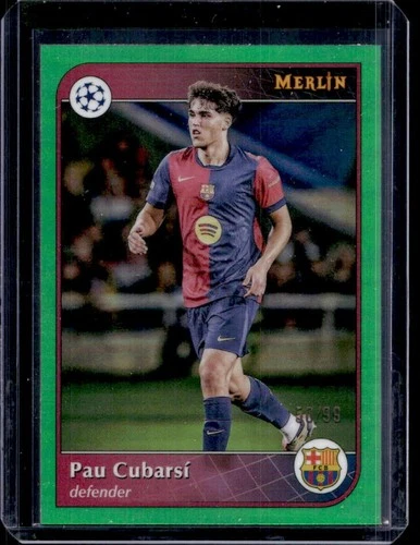 Pau Cubarsi 2024 Topps Merlin Chrome Green Refractor /99