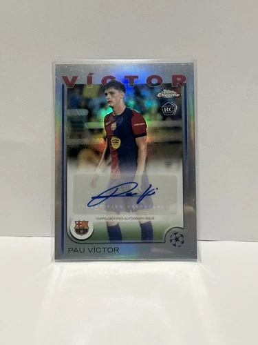 Pau Victor 2025 Topps Chrome Champions League