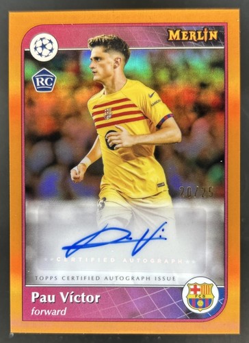 Pau Victor 2024 Topps Merlin Chrome Orange Refractor /25