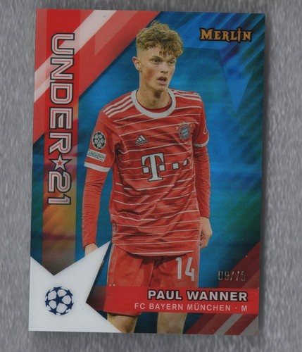 Paul Wanner 2023 Topps Merlin Chrome Blue Refractor /75