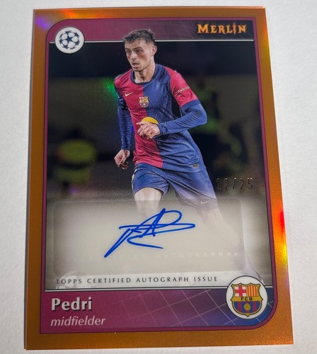 Pedri 2024 Topps Merlin Chrome Orange Refractor /25