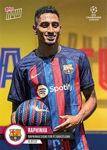 Raphinha 2022 Topps Now Champions League