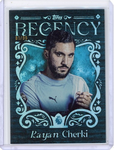 Rayan Cherki 2025 Topps Regency Blue /99