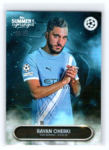 Rayan Cherki 2025 Topps Summer Signings /99