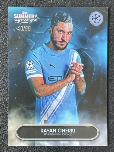 Rayan Cherki 2025 Topps Summer Signings Azul /99