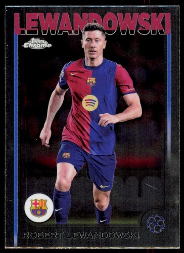 Robert Lewandowski 2024 Topps Chrome UEFA Club Competizioni