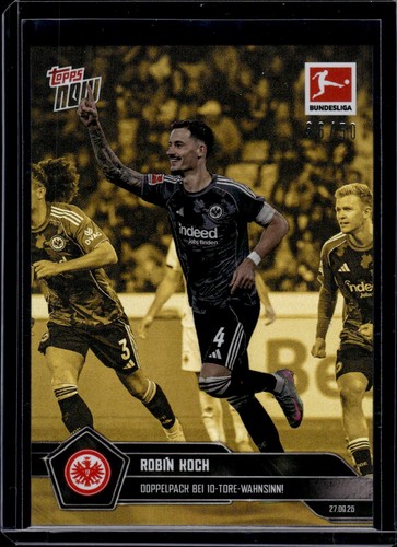 Robin Koch 2025 Topps Now Bundesliga Gold /50