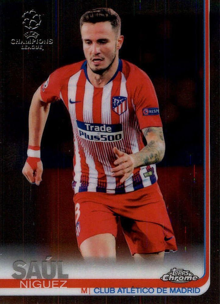 Saúl Ñíguez 2018 Topps Chrome UCC 91