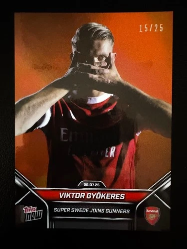Viktor Gyökeres 2025 Topps Now Orange Foil /25