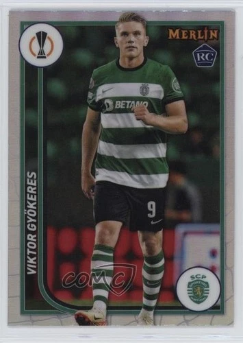 Viktor Gyokeres 2023 Topps Merlin Chrome Refractor