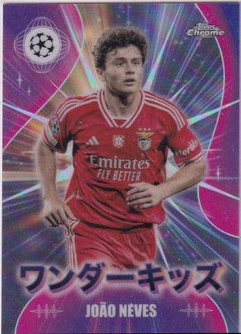 Joao Neves 2024 Topps Chrome WK-19