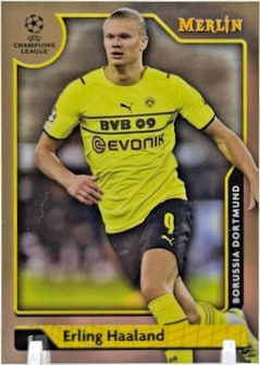 Erling Haaland 2021 Topps Merlin Chrome UCL #150