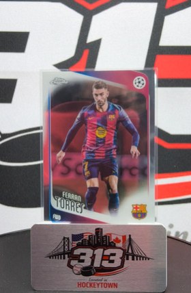 Ferran Torres 2026 Topps Chrome UEFA Champions League #138